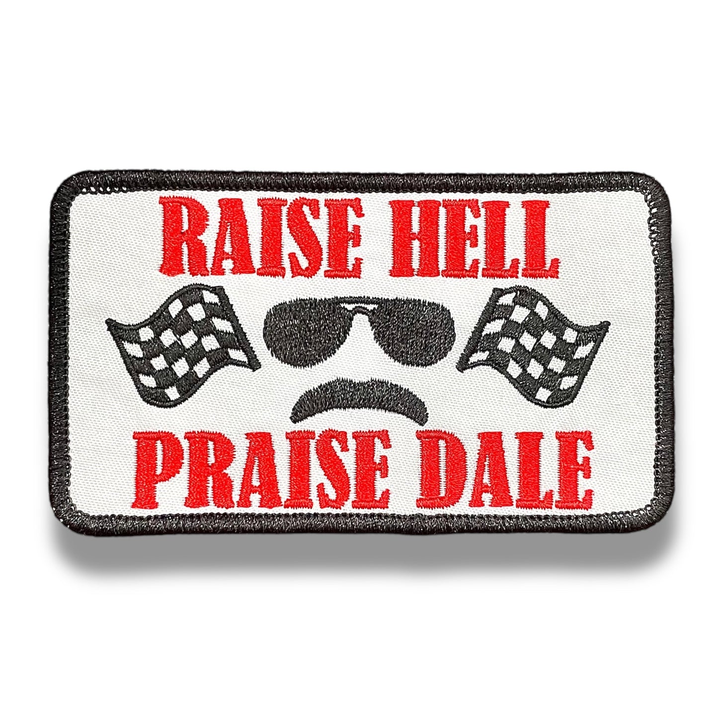 Raise Hell, Praise Dale