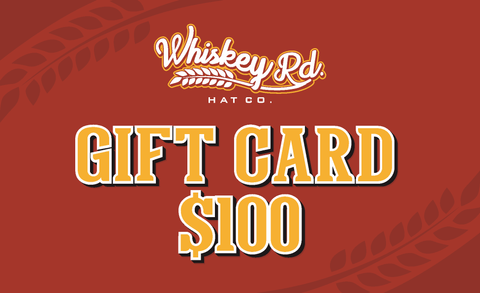 Whiskey Road Hat Co. Gift Card