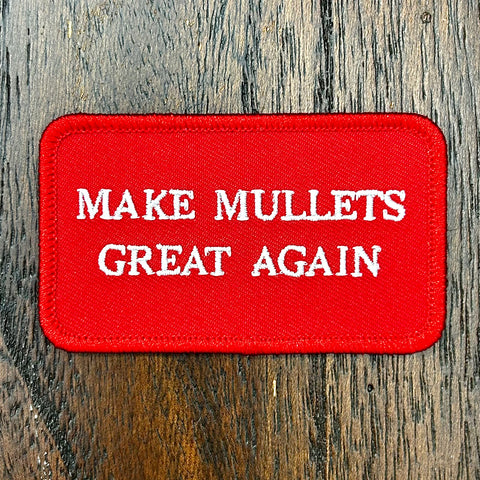 Make Mullets Great Again