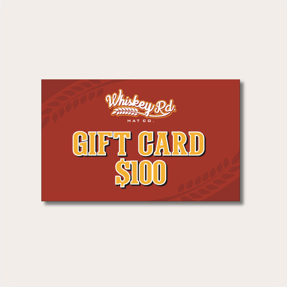 Whiskey Road Hat Co. Gift Card