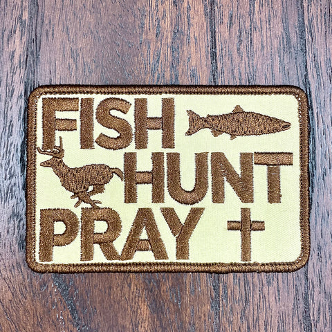 Fish, Hunt, Pray